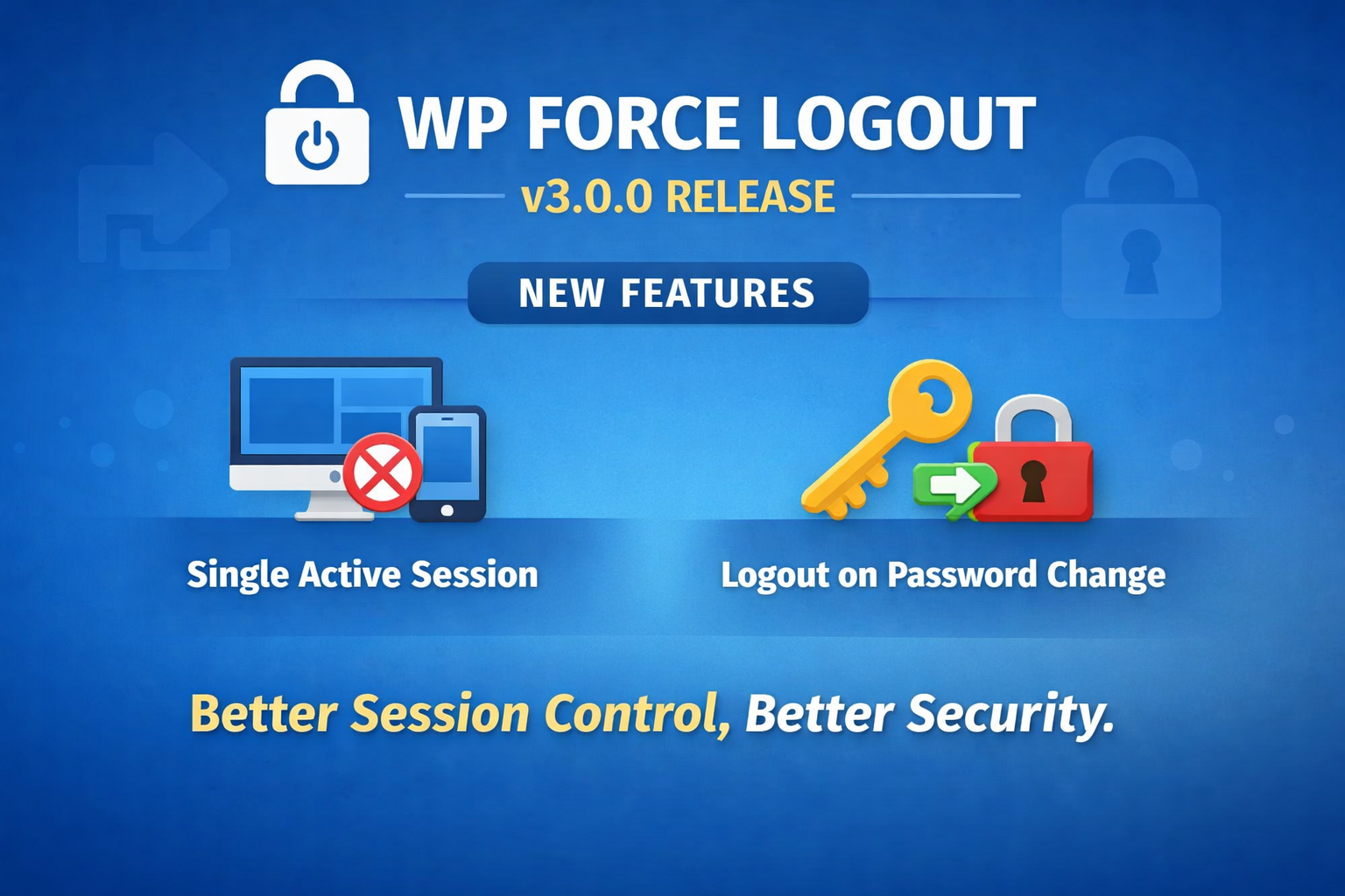 WPForce Logout 3.0.0 is here 🎉
