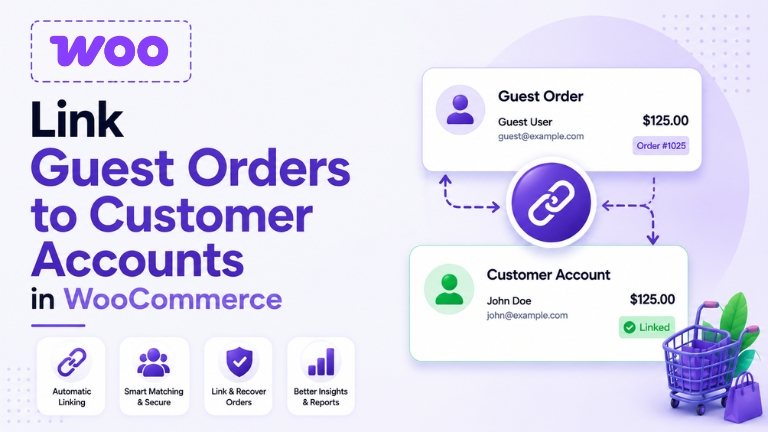 How to Link Guest Orders to Customer Accounts in WooCommerce